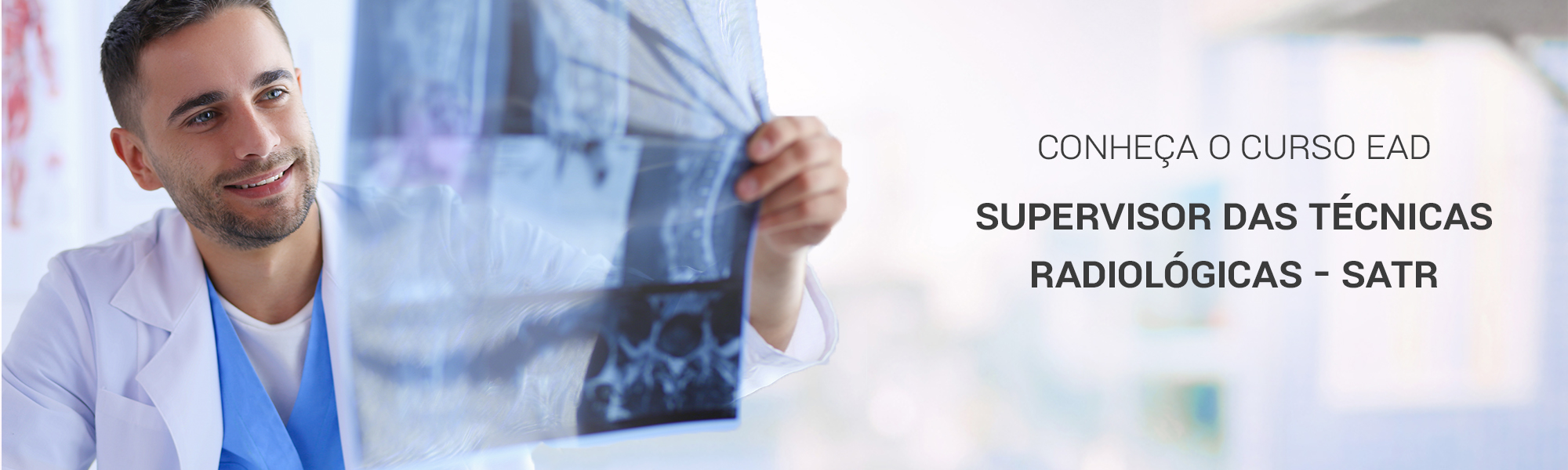 Supervisor das Aplicações das Técnicas Radiológicas – SATR